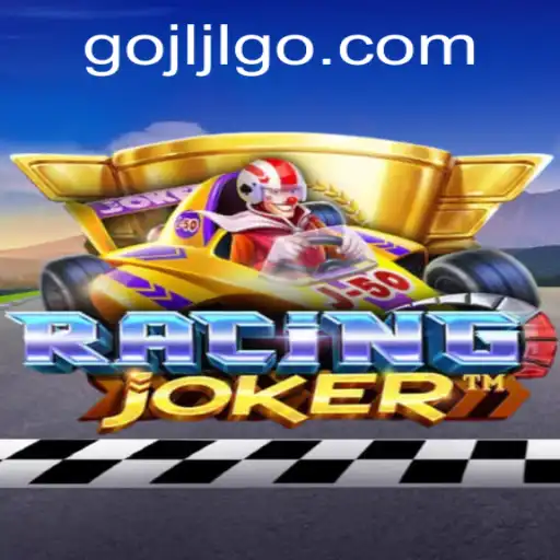 RacingJoker: The Thrilling World of Speed and Strategy in the Game 'GOJL'